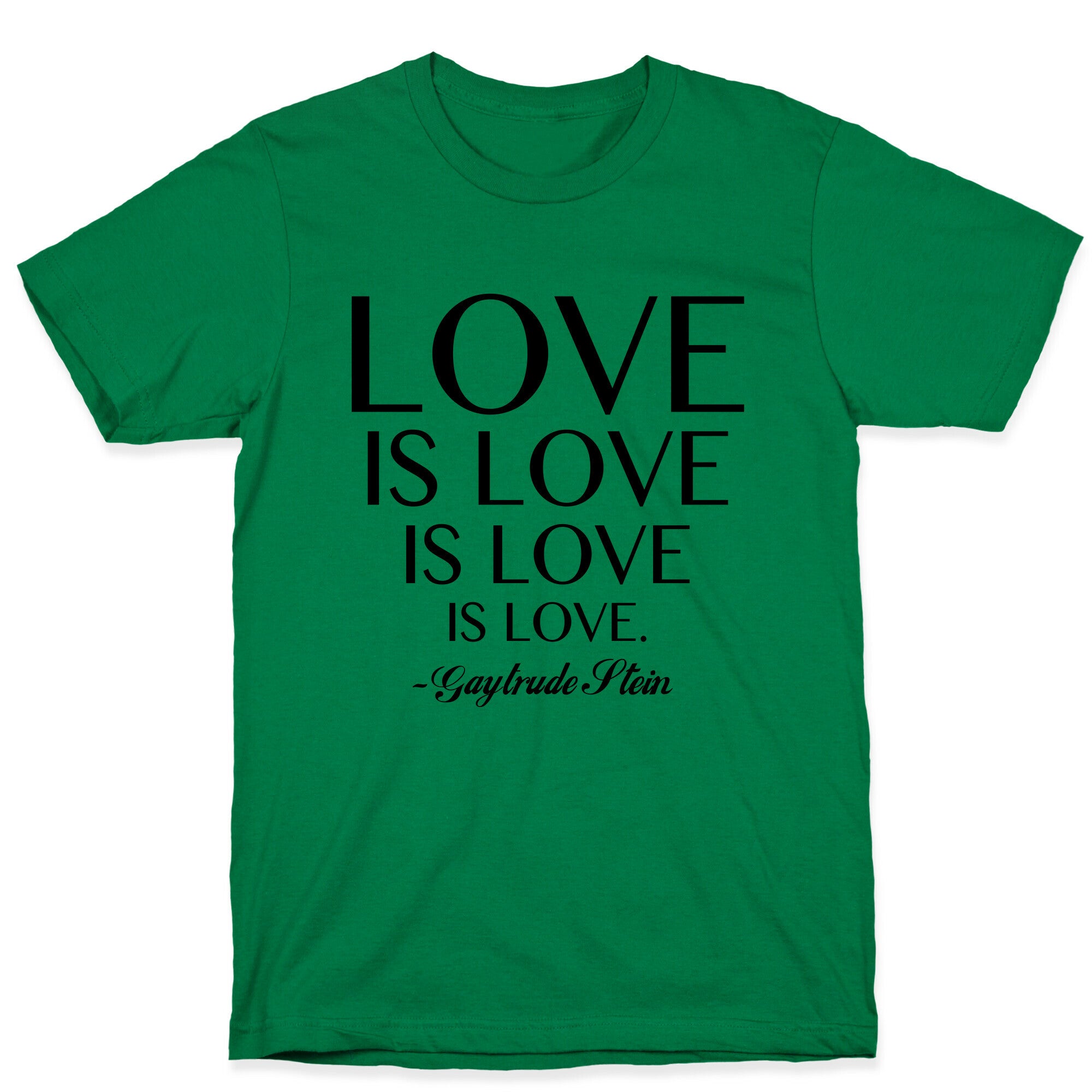 Love is Love T-Shirt
